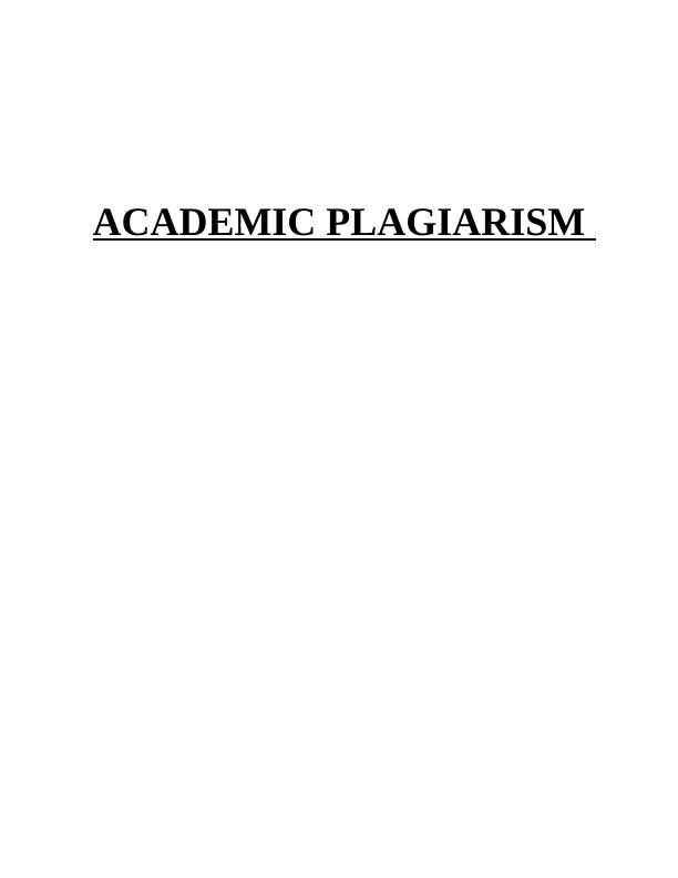 Academic Plagiarism: Types, Relevance, and Ways to Avoid_1