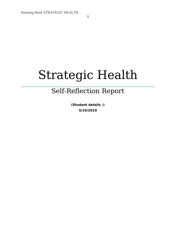 Self-Reflection Report on Strategic Health Leadership and Policy_1
