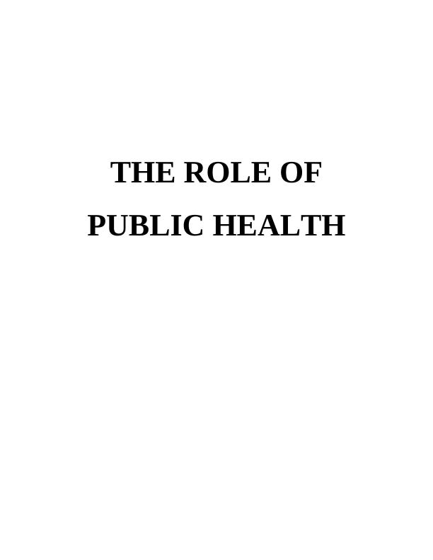 Role of Public Health Care Assignment_1