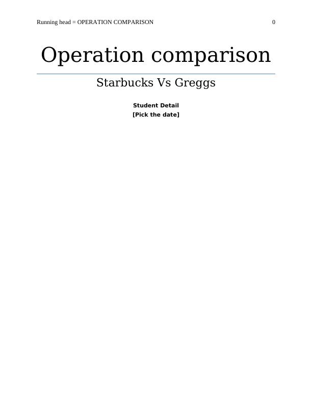 Operation Comparison | Starbucks Vs Greggs_1