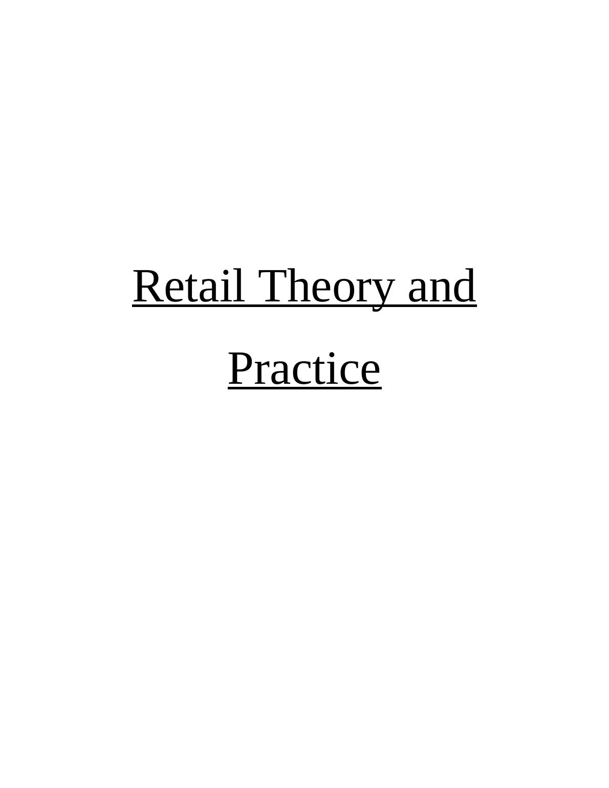 Retail Theory and Practice in UK Assignment_1