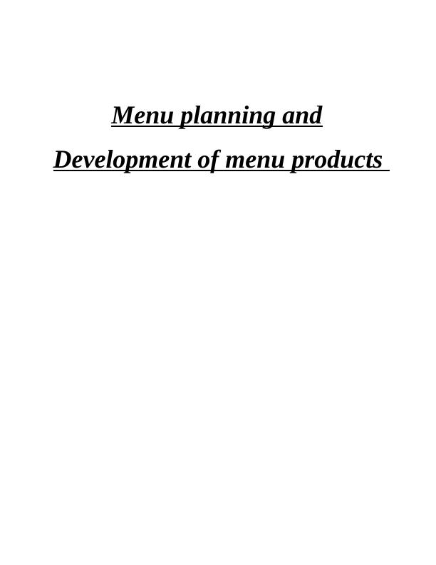 (Doc) Menu Planning and Product Development : Assignment_1