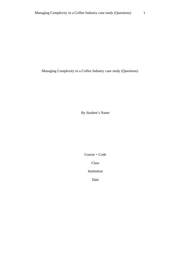 Managing Complexity in a Coffee Industry_1