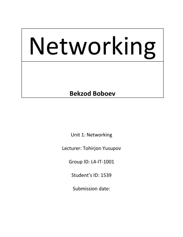 Unit 1: Networking Lecturer : Higher National Diploma in Information Technology_1