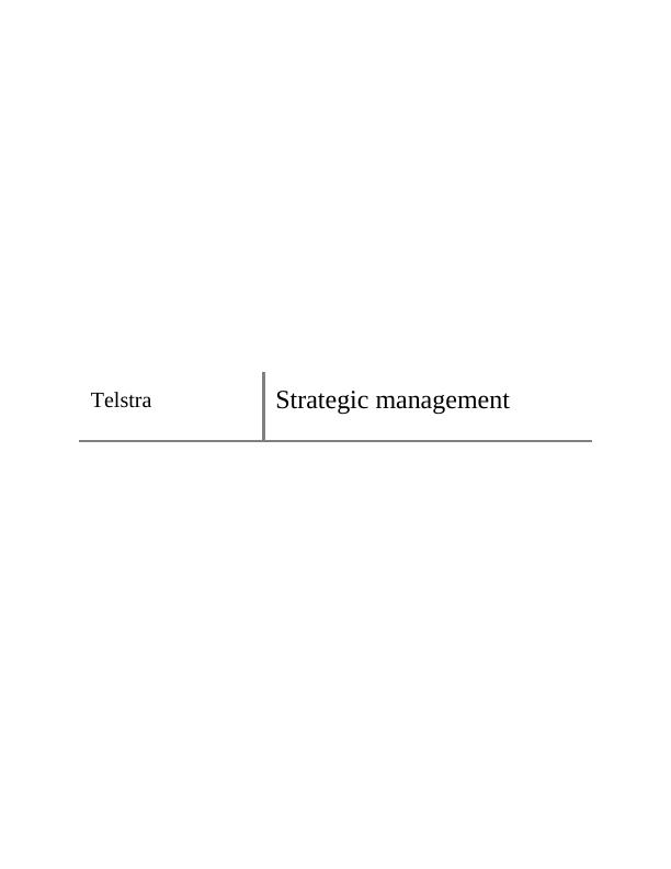 Strategic Management-Telstra Report 2022_1