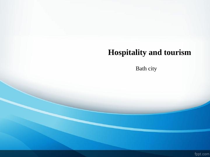 Hospitality and Tourism in Bath City_1
