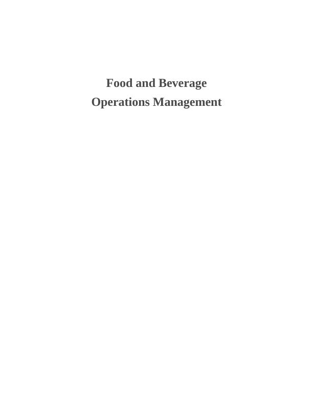 Food and Beverage Operations Management - Report_1