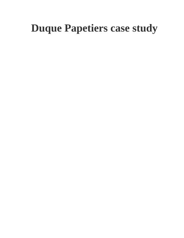 Duque Papetiers Gros Case Study_1
