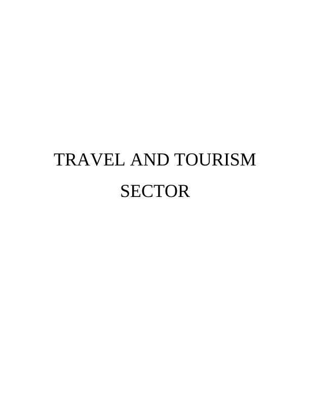 The Travel and Tourism Sector : Sample Assignment_1
