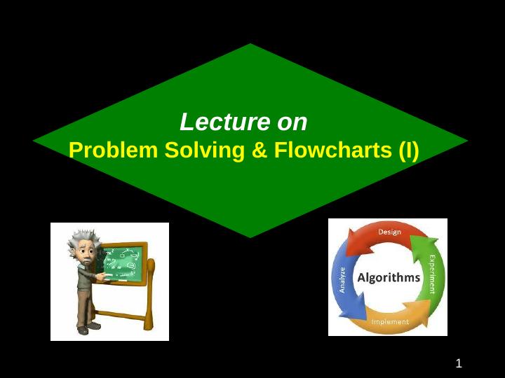 Lecture on Problem Solving & Flowcharts_1