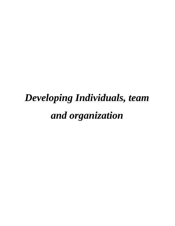(PDF) Developing Individuals Teams and Organisations_1