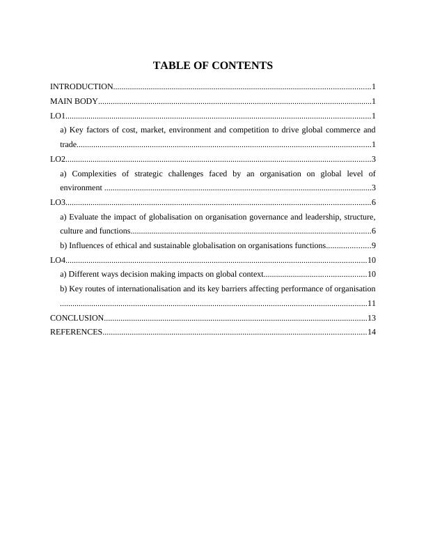 Global Business Environment (Global Business Environment) TABLE OF CONTENTS INTRODUCTION 1 MAIN BODY 1 LO11 a) Complexity of Strategic Challenges faced by an Organisation_2