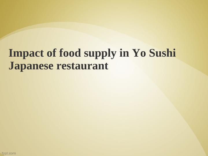 Impact of Food Supply in Yo Sushi Japanese Restaurant_1