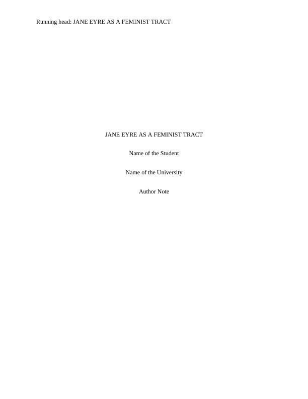 Jane Eyre as a Feminist Tract Analysis and Implications