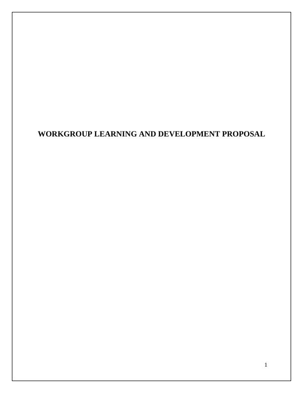 Workgroup Learning and Development Proposal_1