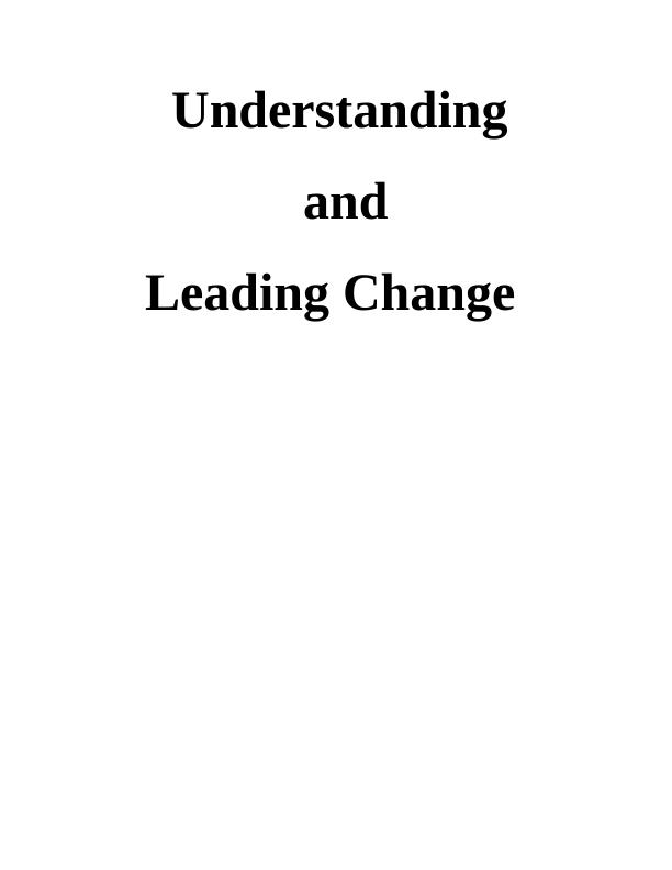 Understanding and Leading Change : Assignment_1