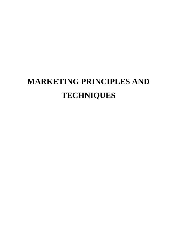 Marketing Principles and Techniques- Assignment_1