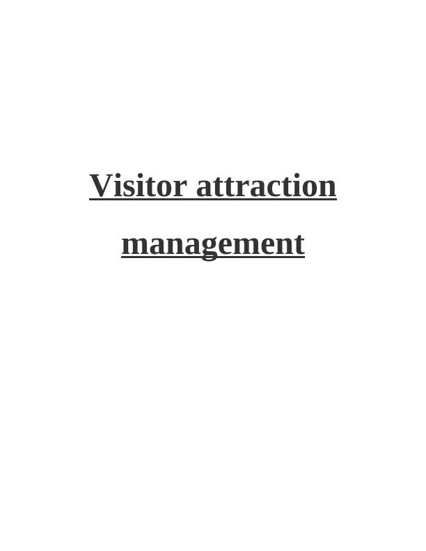 Development, Management and Nature of Tourist Attractions : Report_1