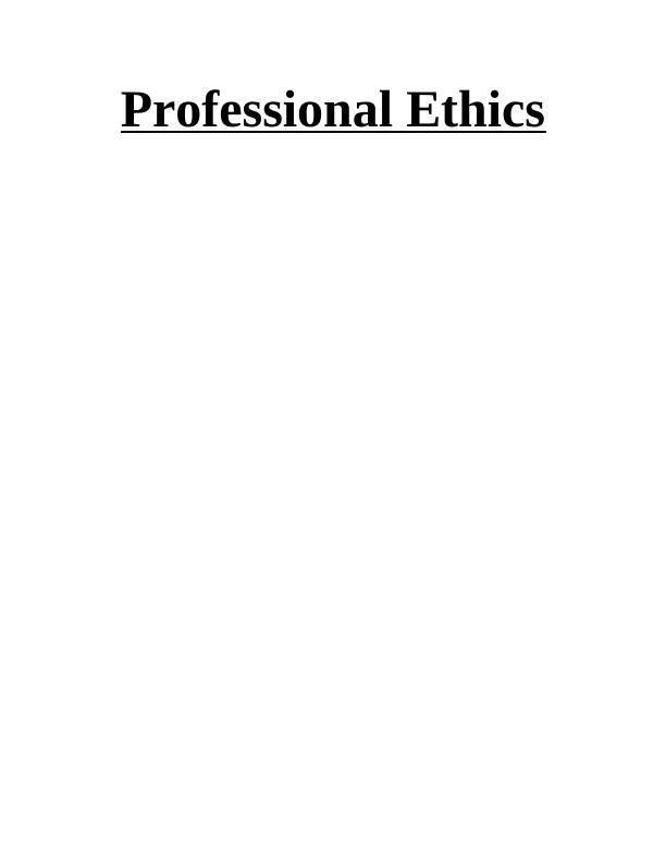 Professional Ethics Assignment Solution_1