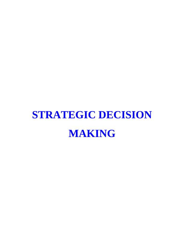 Strategic Business Decisions : Report_1