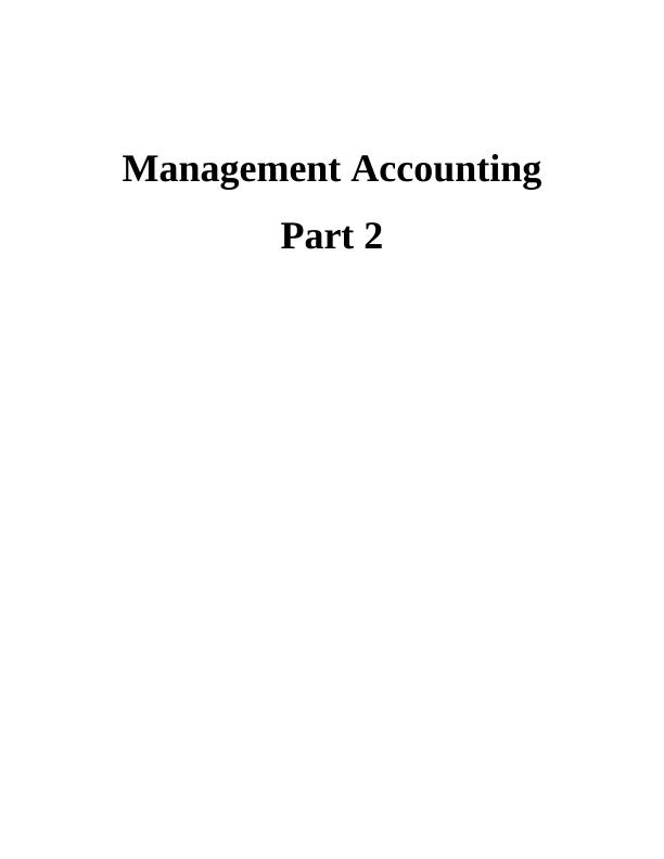 Management Accounting and Costing Method Assignment_1