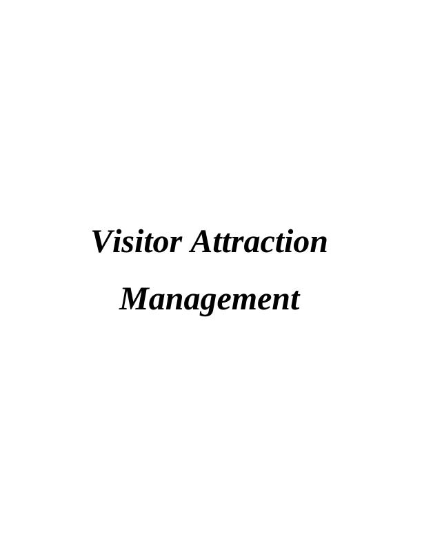 (solved) Visitor Attraction Management Assignment_1
