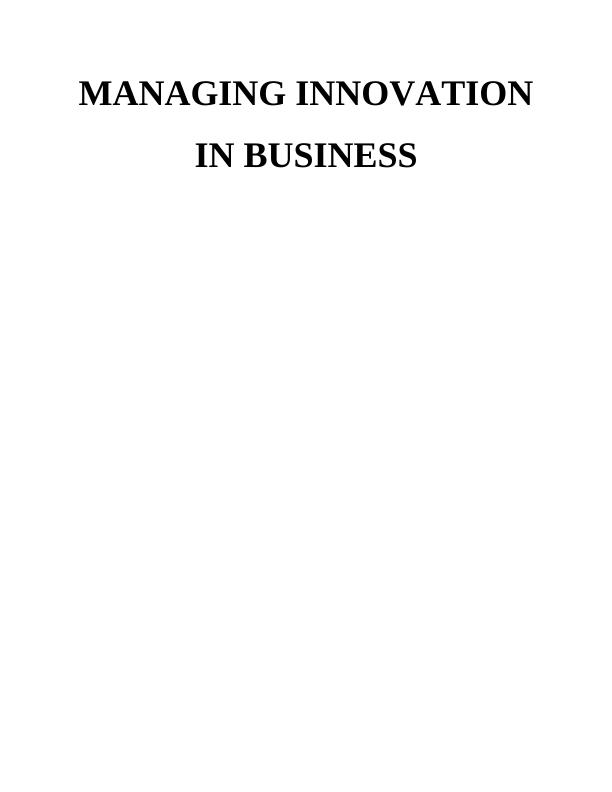 (Solved) Managing Innovation in Business – Assignment_1