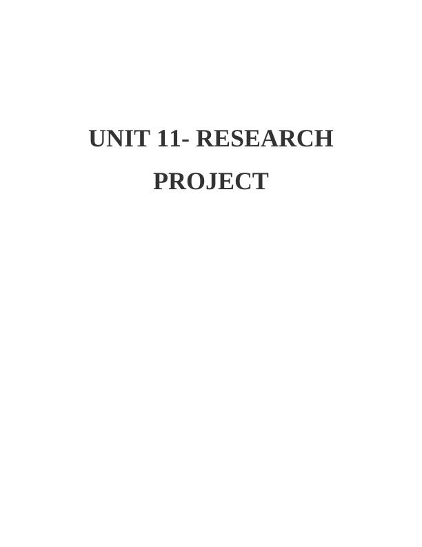 unit 11 research project assignment