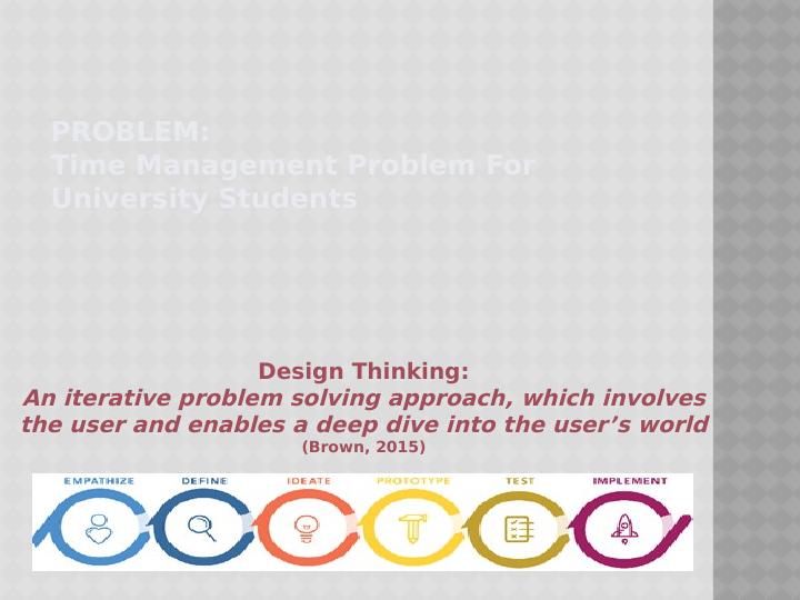 Design Thinking for Time Management Problem in University Students_2