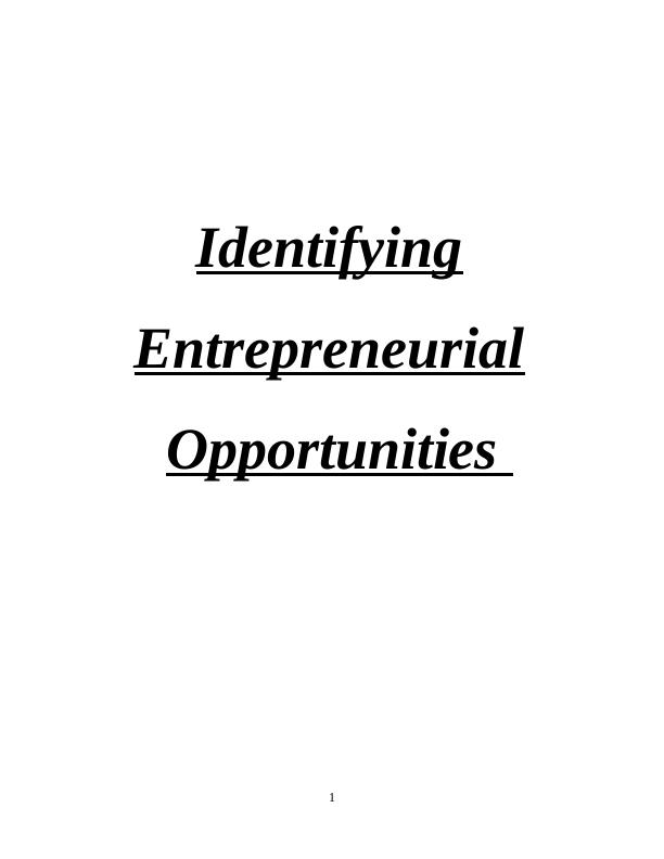 Identifying Entrepreneurial Opportunities : Tools and Techniques_1