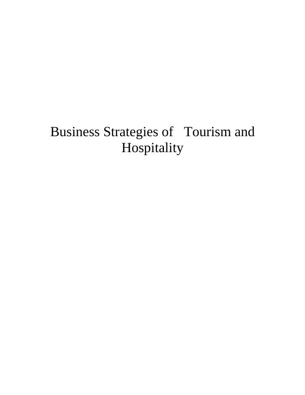 Business Strategy of Tourism and Hospitality Executive Summary_1