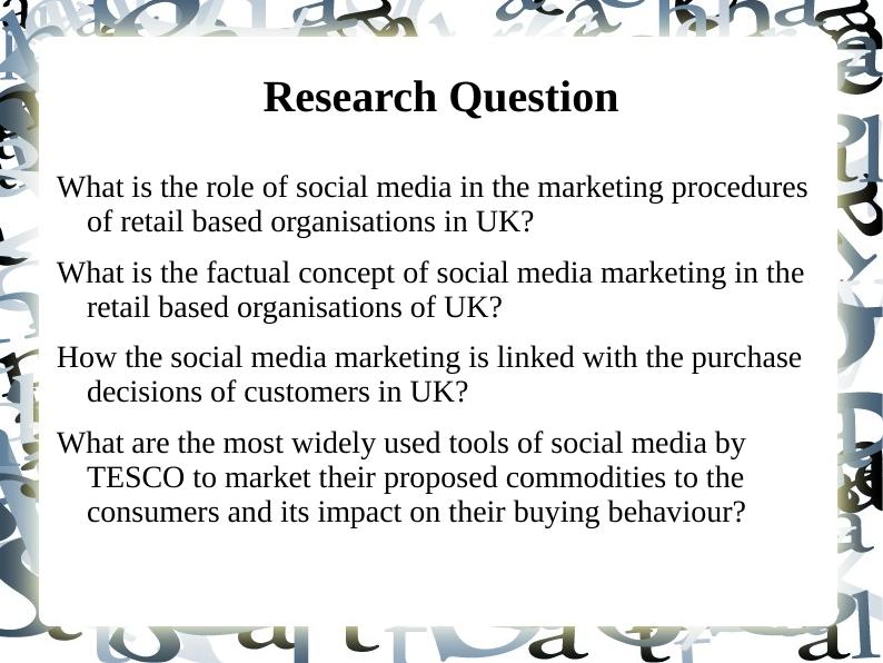 Impact of Social Media Marketing on Customer Purchase Behavior in UK Retail Organizations - A Study on TESCO_3