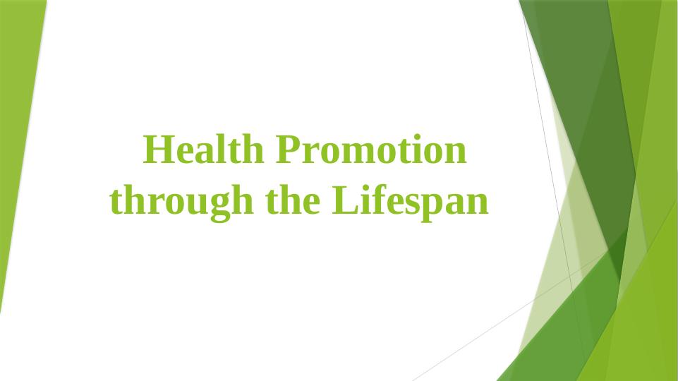 Health Promotion throught the Lifespan_1