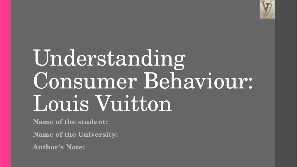 Understanding Consumer Behavior - Louis Vuitton_1