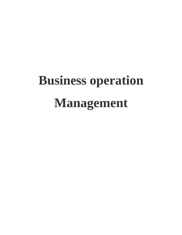 Business Operation Management : Report_1