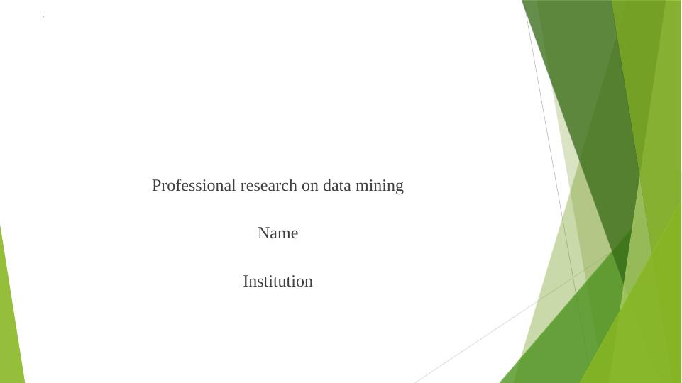 Professional Research on Data Mining_1