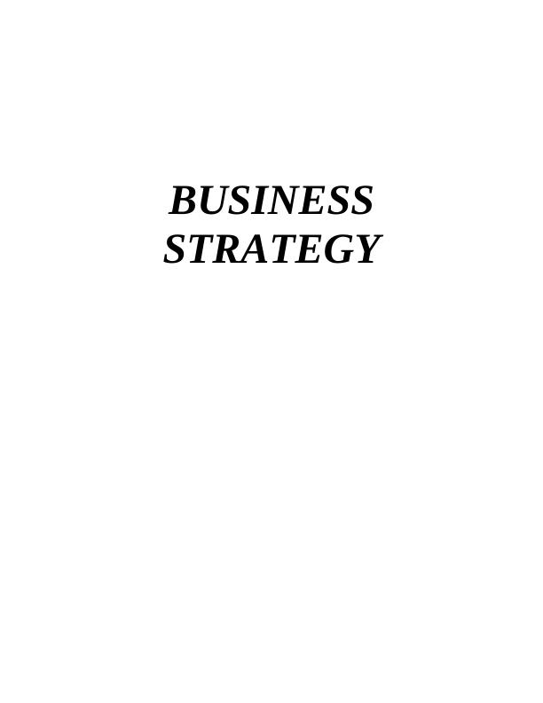 Business Strategy Assignment - Marks & Spencer_1