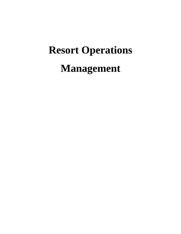 Resort Operations Management Assignment - Doc_1