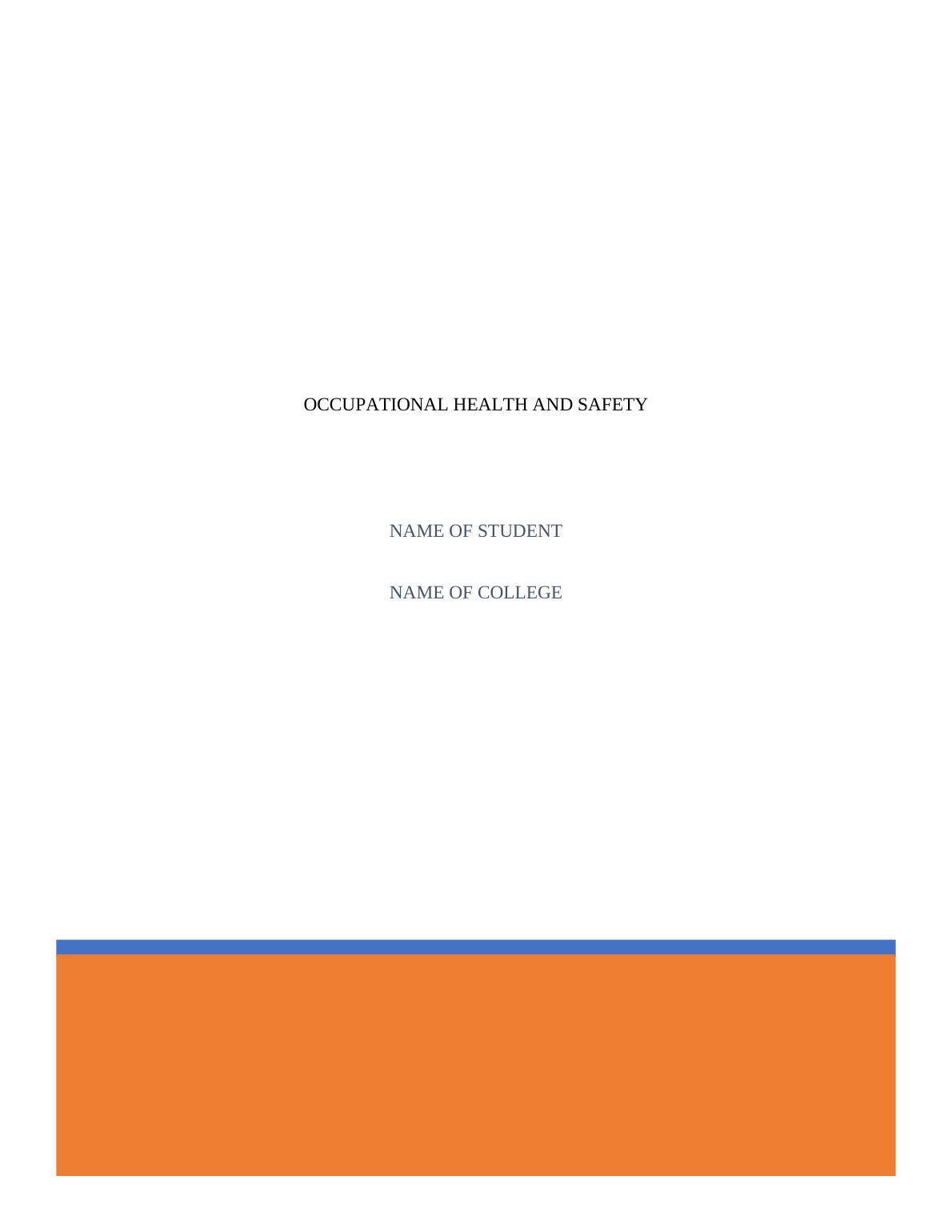 Occupational Health and Safety Desklib