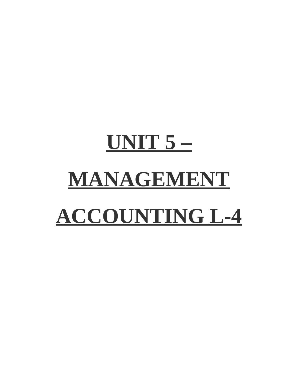Unit 5 - Management Accounting Assignment_1