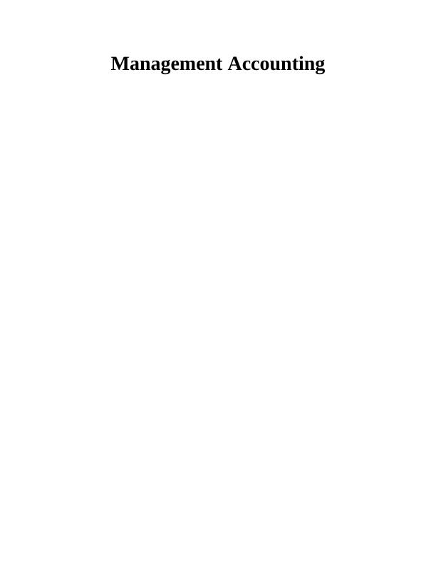 Tools and Techniques of Management Accounting -  Assignment_1