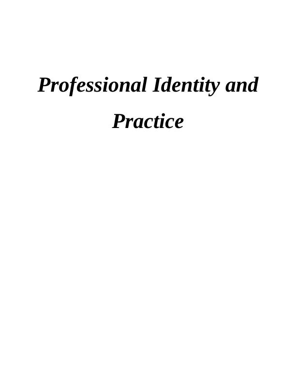 Professional Identity and Practice_1