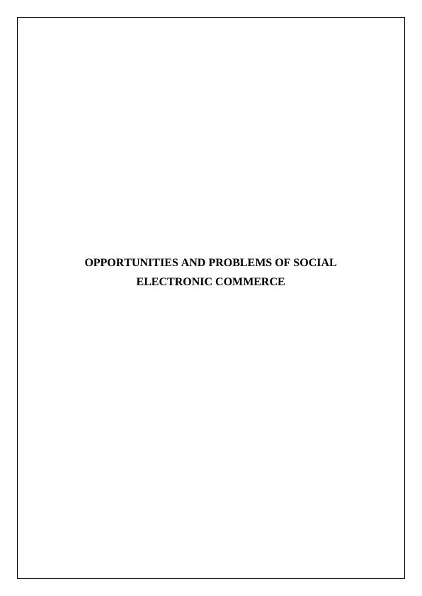 Opportunities  and Problem of Social Electronic Commerce Research Question 2022_1