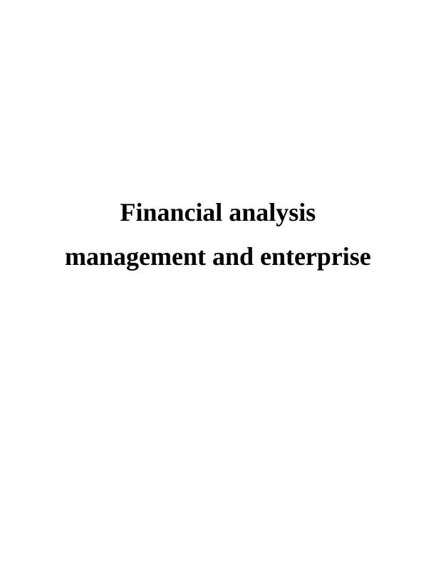 Financial Analysis Management and Enterprise : Assignment_1