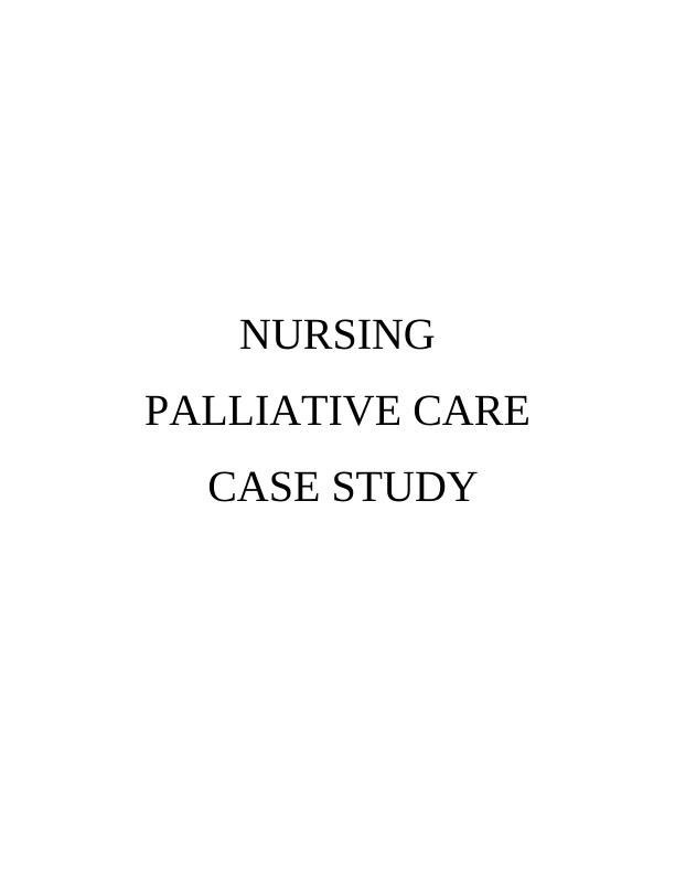 Nursing Palliative Care Assignment_1