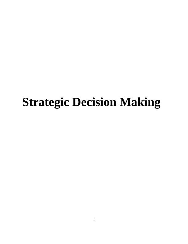 Strategic Decision Making Process - Report_1