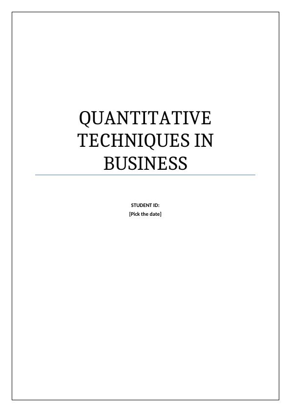Quantitative Techniques in Business Assignment_1
