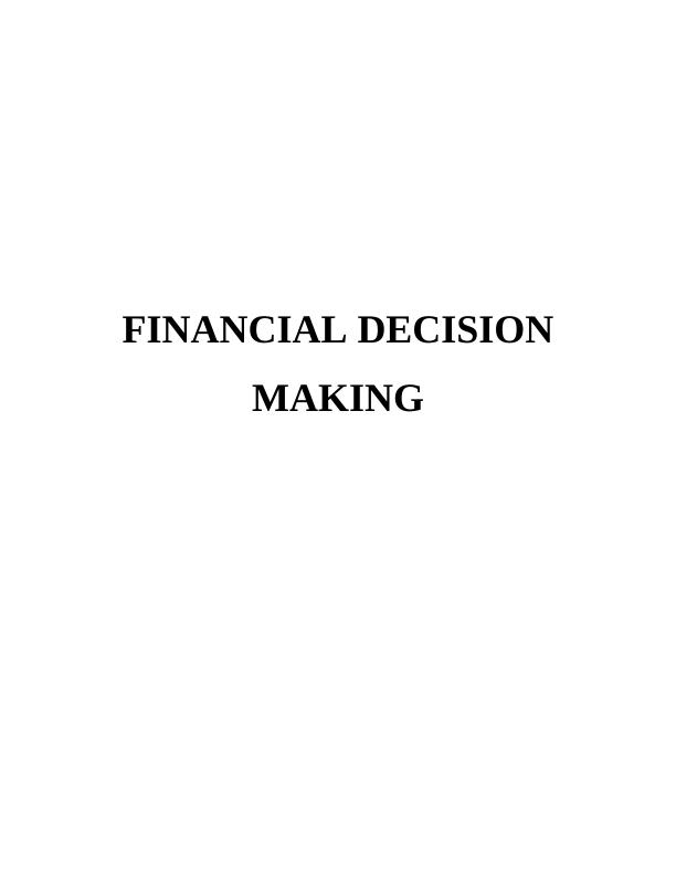 Financial Decision Making -  Assignment_1