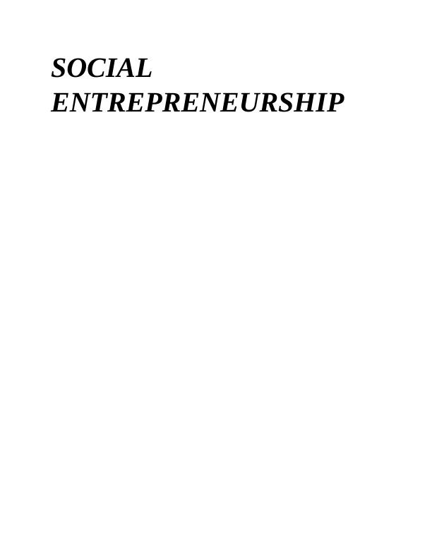 Characteristics of Social Entrepreneurship Report_1