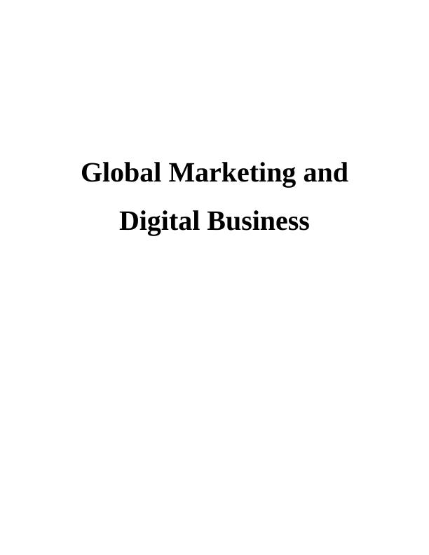 global marketing and digital business assignment